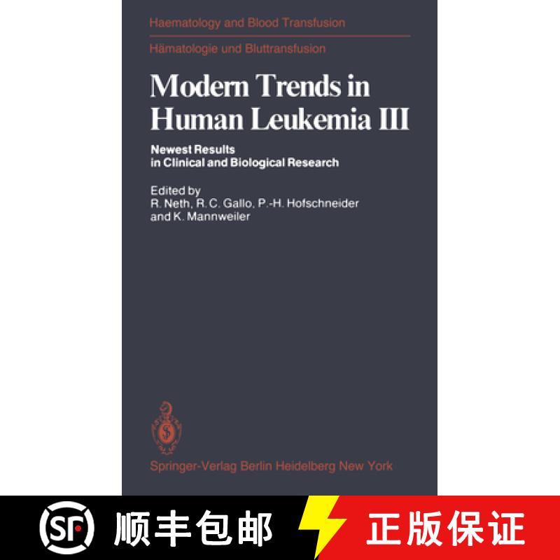 【3-4周达】Modern Trends in Human Leukemia III: Newest Results in Clinical and Biological Research [9783540089995]