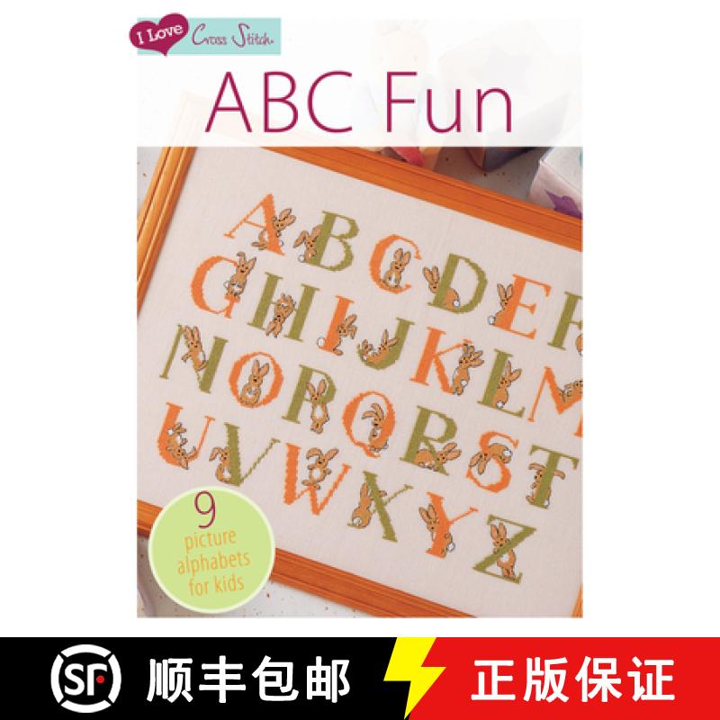 【3-4周达】I Love Cross Stitch - ABC Fun: 9 Picture Alphabets for Kids [9781446303382]