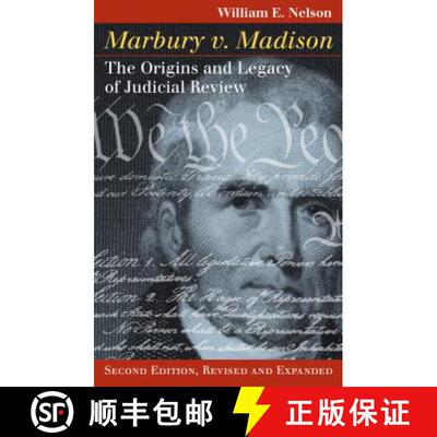 预订 Marbury V. Madison: The Origins and Legacy of Judicial Review, Second Edition, Revised and Expanded [9780700626403]