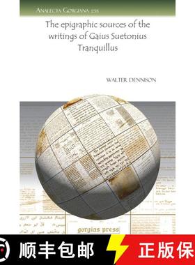 【3-4周达】epigraphic sources of the writings of Gaius Suetonius Tranquillus [9781607244875]