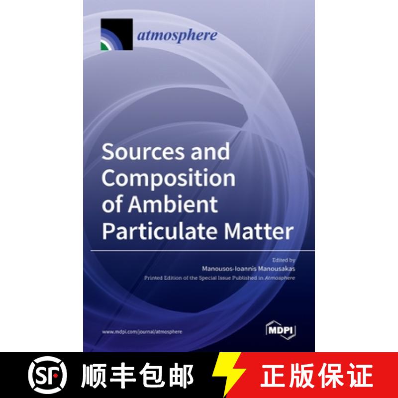 【3-4周达】Sources and Composition of Ambient Particulate Matter [9783036509952]