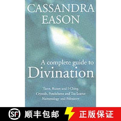 【3-4周达】Complete Guide To Divination: Tarot, Runes and I Ching, Crystals, Pendulums and Tea Leaves... [9780749923044]