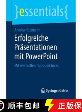 【3-4周达】Erfolgreiche Präsentationen mit PowerPoint : Mit wertvollen Tipps und Tricks [9783658221423]