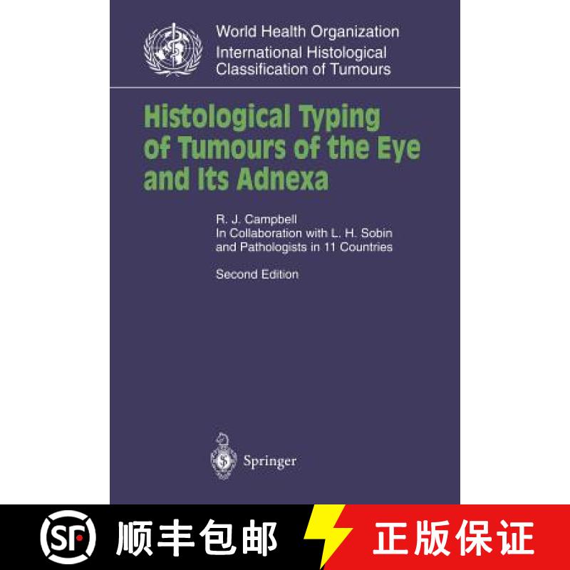 【3-4周达】Histological Typing of Tumours of the Eye and Its Adnexa [9783540641315]