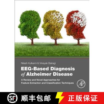 【3-4周达】EEG-Based Diagnosis of Alzheimer Disease: A Review and Novel Approaches for Feature Extrac... [9780128153925]