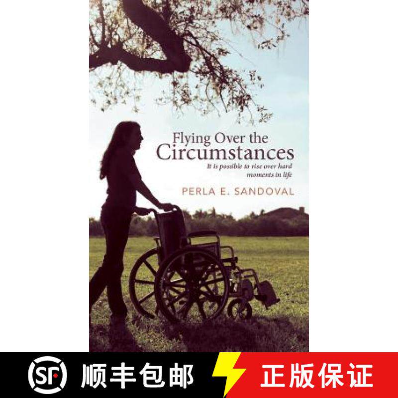 【3-4周达】Flying Over the Circumstances: It Is Possible to Rise Over Hard Moments in Life [9781449789640]