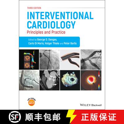 【3-4周达】Interventional Cardiology: Principles and Practice , Third Edition: Principles and Practic... [9781119697343]