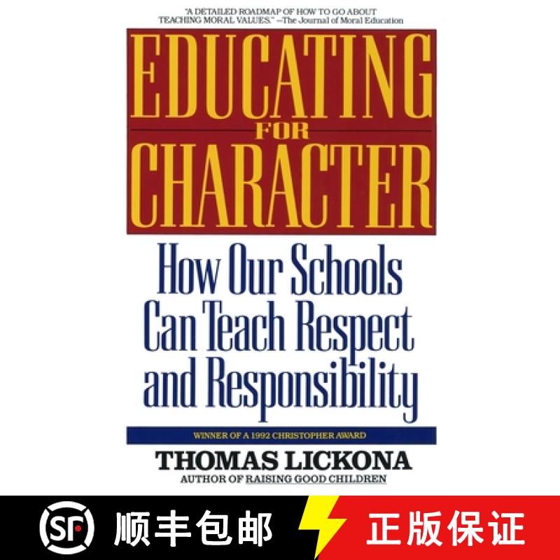 【3-4周达】Educating for Character: How Our Schools Can Teach Respect and Responsibility [9780553370522]