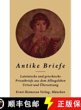 预订 Antike Briefe: Im Urtext Mit UEbertragung [9783110360240]