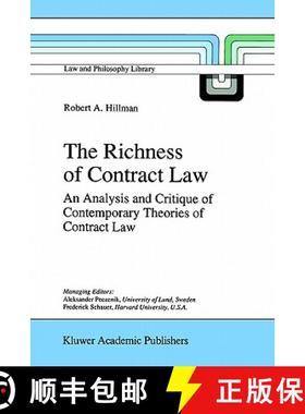 【3-4周达】The Richness of Contract Law : An Analysis and Critique of Contemporary Theories of Contra... [9780792350637]