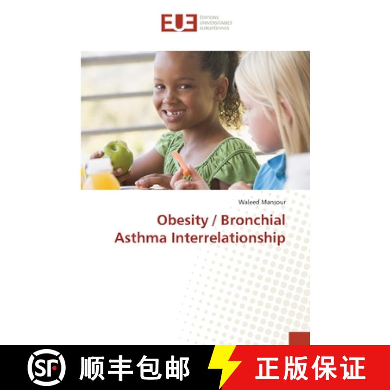 预订 Obesity / Bronchial Asthma Interrelationship [9786202263467]