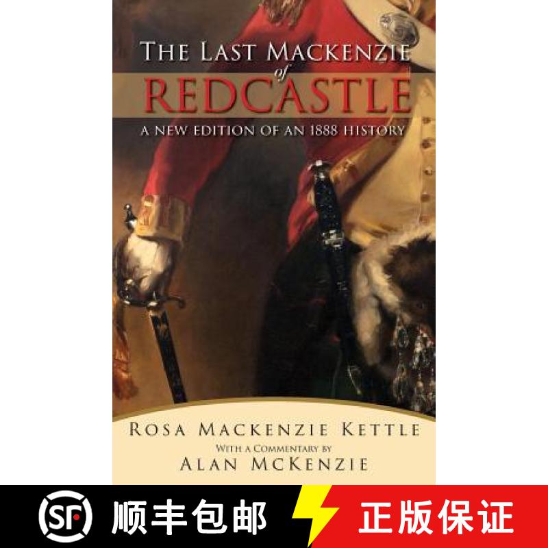 【3-4周达】The Last Mackenzie of Redcastle: With Commentary [9780994962805]