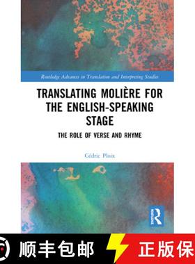 【3-4周达】Translating Molière for the English-speaking Stage: The Role of Verse and Rhyme [9780367506599]