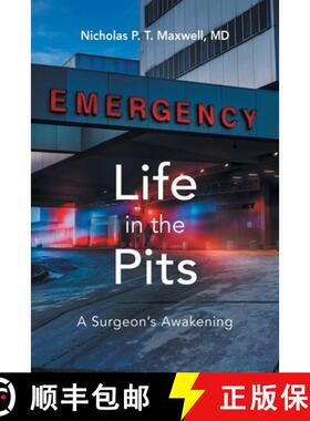 【3-4周达】Life in the Pits: A Surgeon's Awakening [9798218228743]