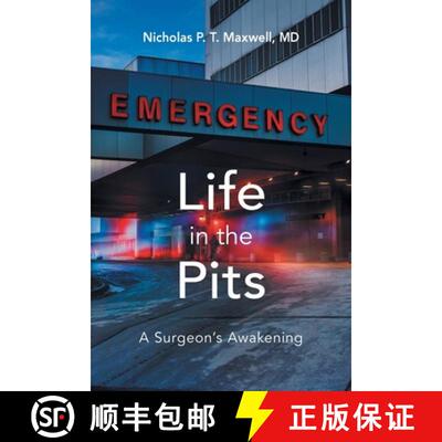 【3-4周达】Life in the Pits: A Surgeon's Awakening [9798218228743]