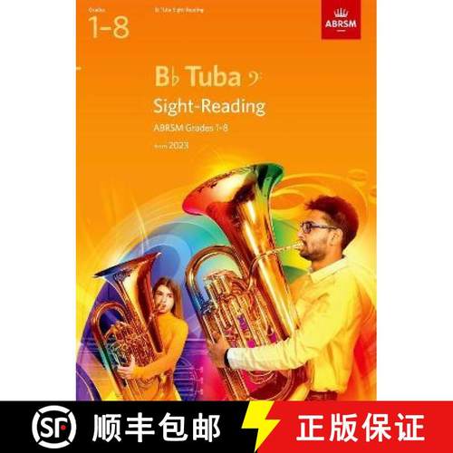 【3-4周达】Sight-Reading for B flat Tuba, ABRSM Grades 1-8, from 2023 [9781786015167]
