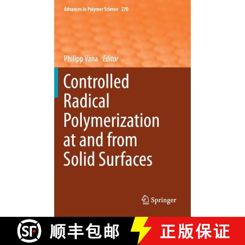 【3-4周达】Controlled Radical Polymerization at and from Solid Surfaces [9783319221373]