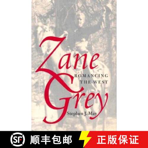 【3-4周达】精装 Zane Grey: Romancing the West [9780821411810]