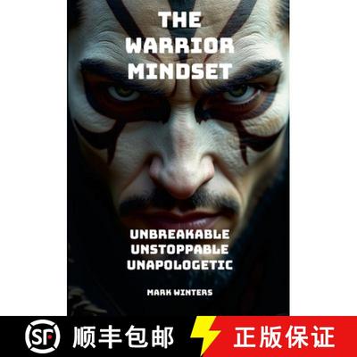 【3-4周达】The Warrior Mindset - Unbreakable, Unstoppable, Unapologetic [9781326651817]