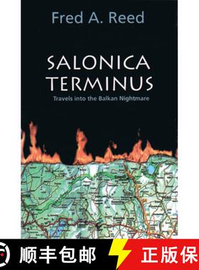 【3-4周达】Salonica Terminus : Travels into the Balkan Nightmare [9780889223684]