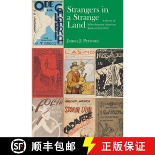 【3-4周达】Strangers in a Strange Land: A Catalogue of an Exhibition on the History of Italian-Langua... [9781605830391]