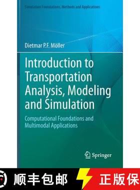 【3-4周达】Introduction to Transportation Analysis, Modeling and Simulation : Computational Foundatio... [9781447156369]