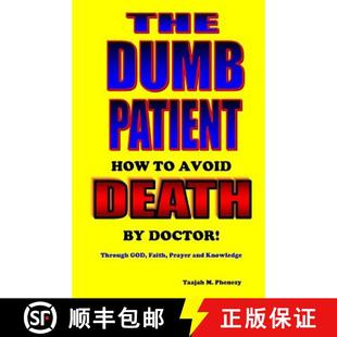 Doctor Patient Avoid Death Dumb How 9780615776224 预订 The