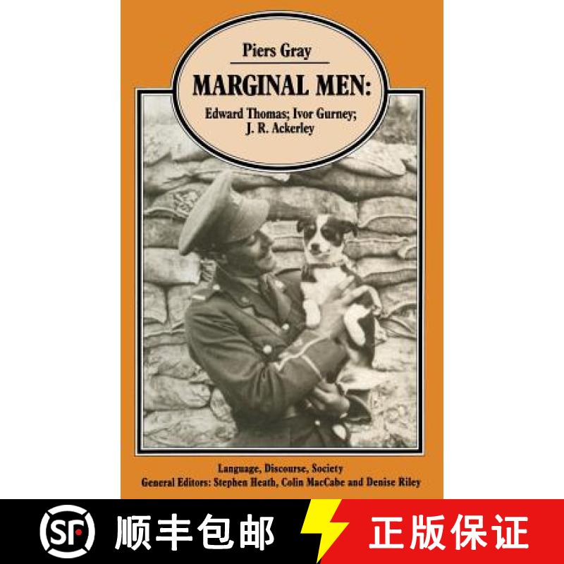 【3-4周达】Marginal Men : Edward Thomas; Ivor Gurney; J. R. Ackerley [9781349081394]