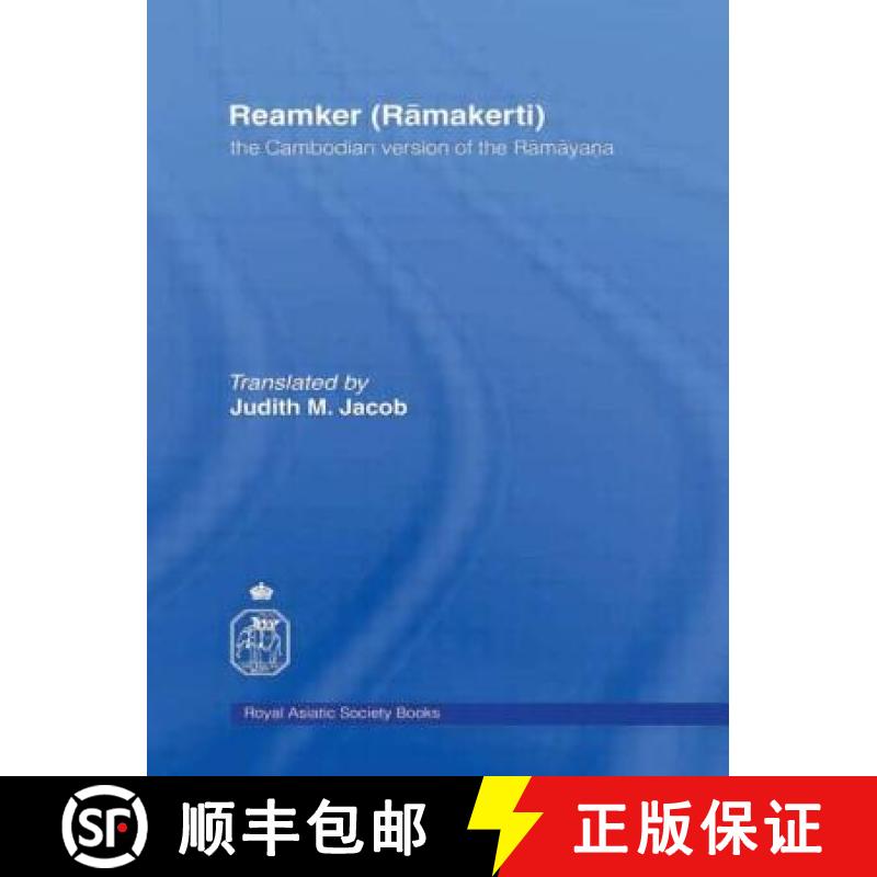 【3-4周达】Reamker (Ramakerti), the Cambodian version of the Ramayana: The Cambodian Version of the R... [9780947593025]