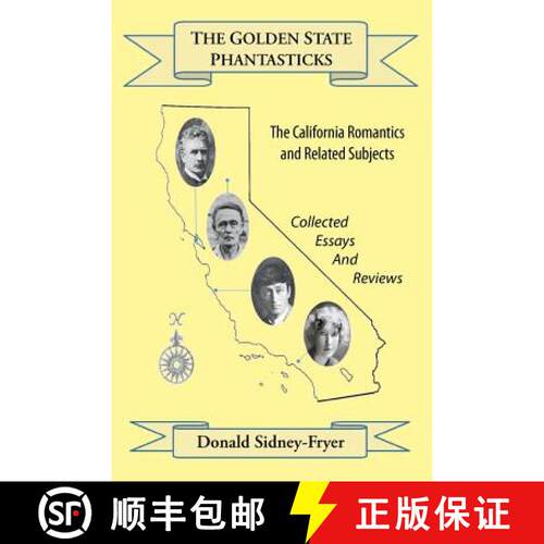 【3-4周达】The Golden State Phantasticks: The California Romantics and Related Subjects (Collected Es... [9781614980377]