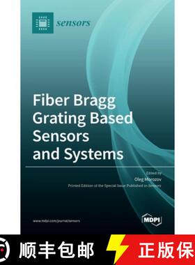 【3-4周达】Fiber Bragg Grating Based Sensors and Systems [9783036512860]