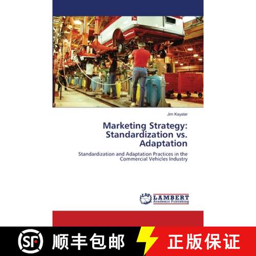 预订 Marketing Strategy: Standardization vs. Adaptation [9783659357930]
