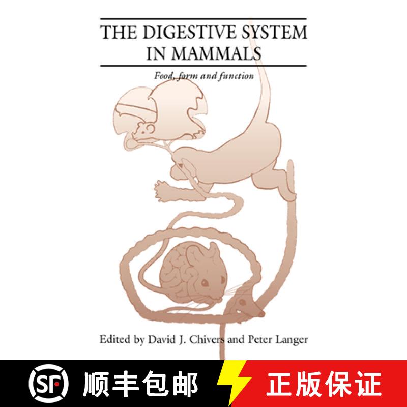 【3-4周达】The Digestive System in Mammals: Food Form and Function [9780521020855]