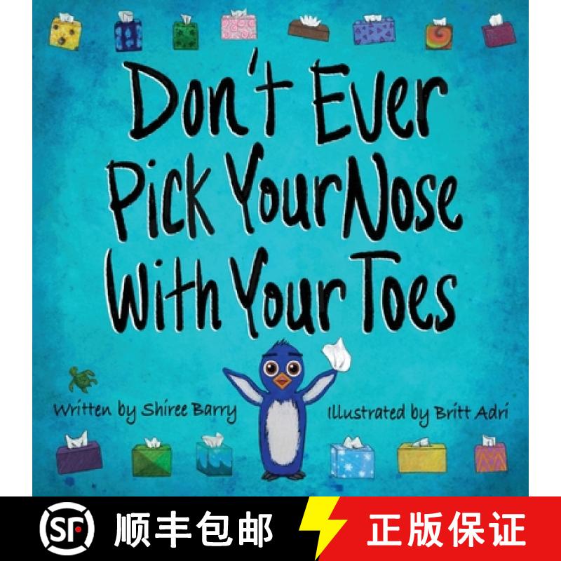 【2-3周达】Don't Ever Pick Your Nose With Your Toes [9798989894109]