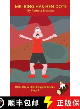 【3-4周达】Mr. Bing Has Hen Dots Chapter Book: Sound-Out Phonics Books Help Developing Readers, inclu... [9781949471212]