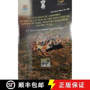 预订 A Catalogue of Amphibia in the Collection of the Zoological Survey of India, Western Regional Ce...[9788181715906]