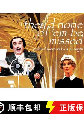 【3-4周达】They'd None of 'em Be Missed [9781843680369]