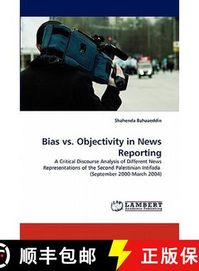 预订 Bias vs. Objectivity in News Reporting [9783844309171]
