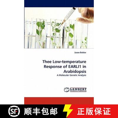 预订 Thee Low-temperature Response of EARLI1 in Arabidopsis [9783844322187]