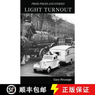 【3-4周达】LIGHT TURNOUT: PROSE POEMS AND STORIES [9781646627097]