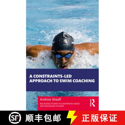 【3-4周达】A Constraints-Led Approach to Swim Coaching [9780367724788]