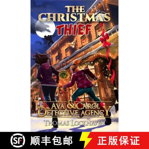 【3-4周达】The Christmas Thief (Book 9): Ava & Carol Detective Agency [9781947744813]