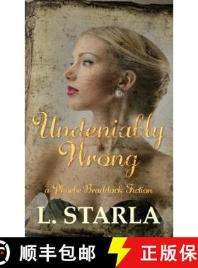 预订 Undeniably Wrong: A Phoebe Braddock Fiction [9780645278330]