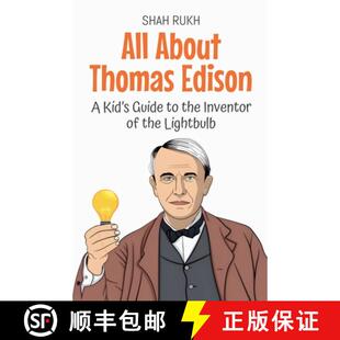 【3-4周达】All About Thomas Edison: A Kid's Guide to the Inventor of the Lightbulb [9798227715852]