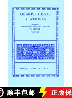 【3-4周达】Demosthenes Vol. III: (Orationes XLI-LXI; Prooemia; Epistulae) [9780198145219]
