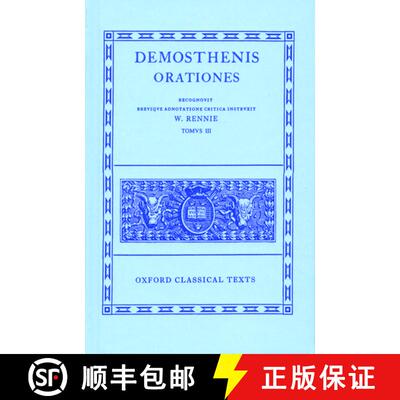 【3-4周达】Demosthenes Vol. III: (Orationes XLI-LXI; Prooemia; Epistulae) [9780198145219]