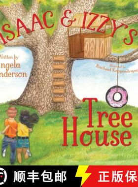 【3-4周达】Isaac and Izzy's Tree House [9781946531940]