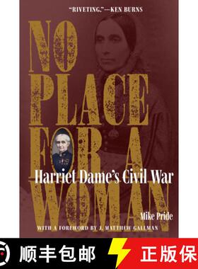 【3-4周达】No Place for a Woman – Harriet Dame`s Civil War [9781606354513]