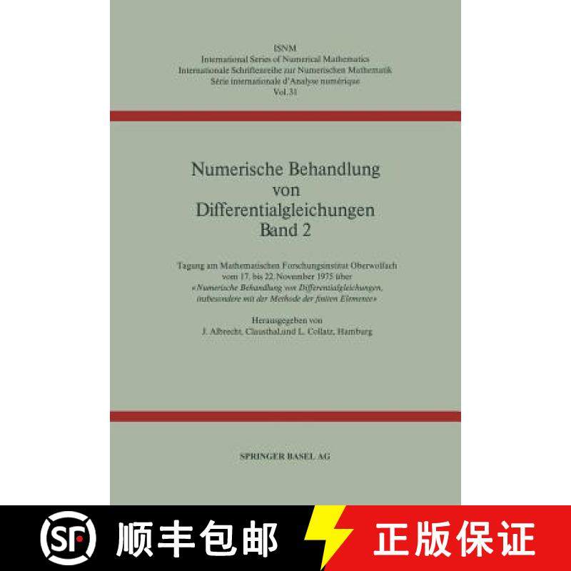 【3-4周达】Numerische Behandlung Von Differentialgleichungen Band 2: Tagung Am Mathematischen Forschu... [9783764308537]