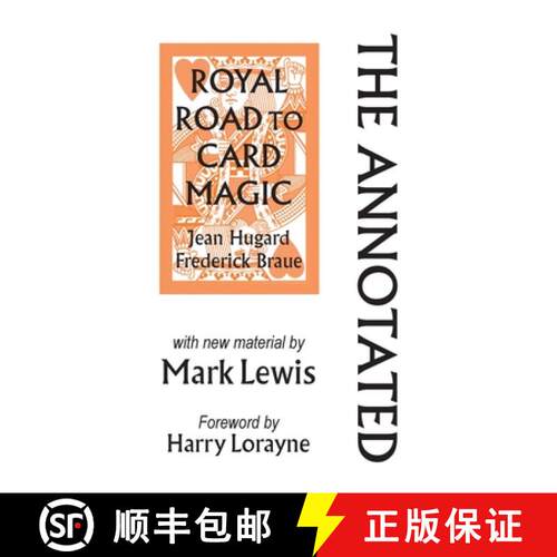 【3-4周达】精装 The Annotated Royal Road to Card Magic: with new material by MARK LEWIS [9780986732928]